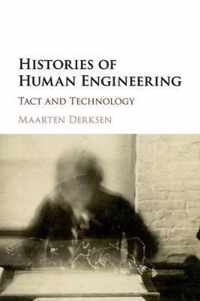 Histories of Human Engineering