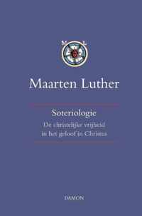 Maarten Luther 2 -  Soteriologie II