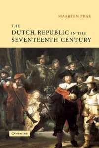 The Dutch Republic in the Seventeenth Century