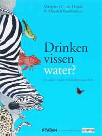 Drinken vissen water ?