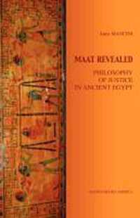 Maat Revealed, Philosophy of Justice in Ancient Egypt