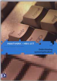 Maatwerk Mbo Ict / Ondersteuning Systeemgebruikers 3 + Cd-Rom