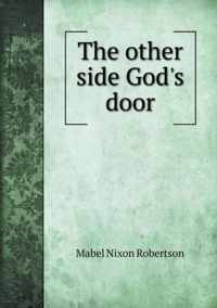 The other side God's door