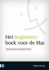 Het beginnersboek voor de Mac - Sabine van Erp - Paperback (9789012582810)