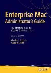 Enterprise Mac Administrators Guide