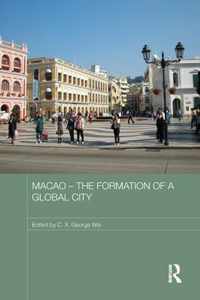 Macao - The Formation of a Global City