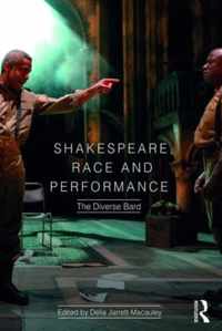 Shakespeare, Race and Performance