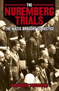 The Nuremberg Trials the Nazis Brought to Jutice