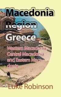 Macedonia Region Greece