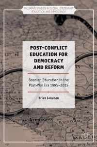 Post-Conflict Education for Democracy and Reform