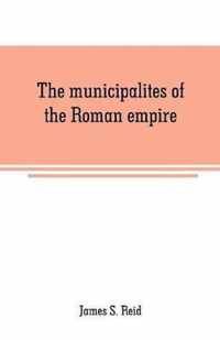 The municipalites of the Roman empire