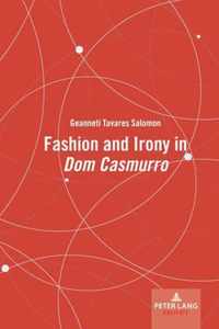 Fashion and Irony in  Dom Casmurro