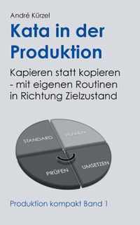 Kata in der Produktion