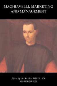 Machiavelli, Marketing and Management