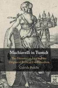 Machiavelli in Tumult