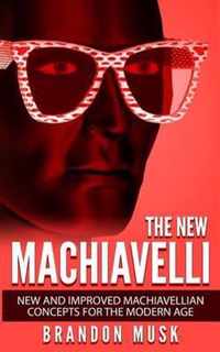 The New Machiavelli