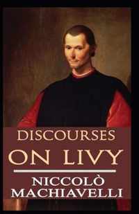 Discourses on Livy BY NICCOLO MACHIAVELLI