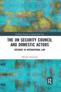 The UN Security Council and Domestic Actors