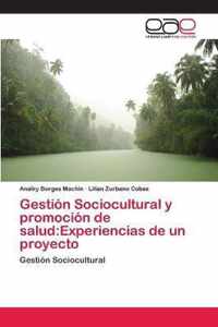 Gestion Sociocultural y promocion de salud