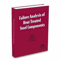 Failure Analysis of Heat Treated Steel Components