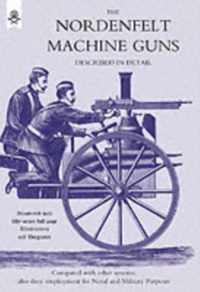 Nordenfeldt Machine Guns Described in Detail