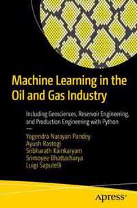 Machine Learning in the Oil and Gas Industry