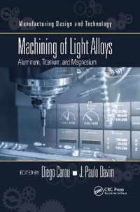 Machining of Light Alloys: Aluminum, Titanium, and Magnesium