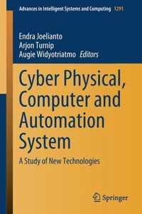 Cyber Physical, Computer and Automation System