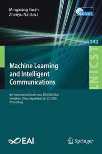 Machine Learning and Intelligent Communications