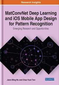 MatConvNet Deep Learning and iOS Mobile App Design for Pattern Recognition