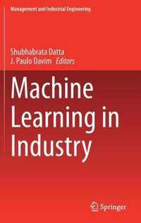 Machine Learning in Industry