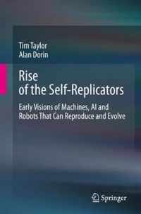 Rise of the Self-Replicators