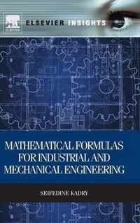 Mathematical Formulas for Industrial and Mechanical Engineering