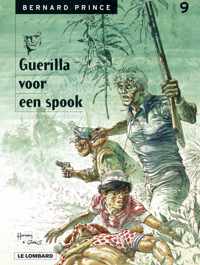 Bernard prince 09. guerrilla voor  een spook