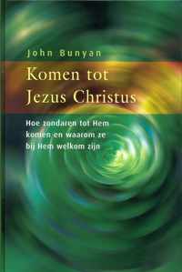 Komen tot Jezus Christus