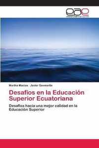 Desafios en la Educacion Superior Ecuatoriana