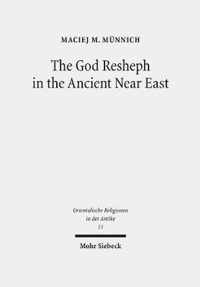 The God Resheph in the Ancient Near East