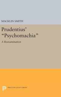 Prudentius` ''Psychomachia'' - A Reexamination