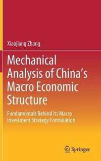 Mechanical Analysis of China's Macro Economic Structure