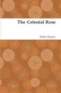 The Celestial Rose