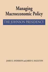 Managing Macroeconomic Policy