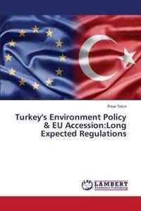 Turkey's Environment Policy & EU Accession