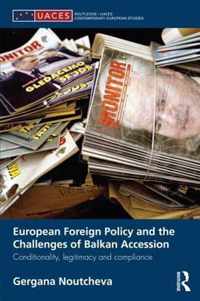 European Foreign Policy And The Challenges Of Balkan Accessi