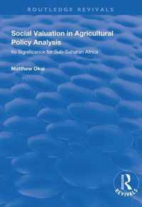 Social Valuation in Agricultural Policy Analysis