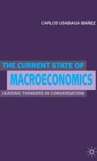 The Current State of Macroeconomics