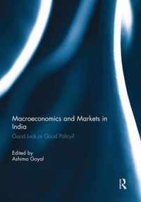 Macroeconomics and Markets in India