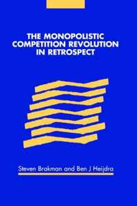 The Monopolistic Competition Revolution in Retrospect