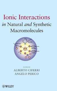 Ionic Interactions in Natural and Synthetic Macromolecules