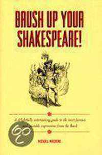 Brush Up Your Shakespeare!