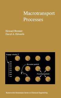 Macrotransport Processes